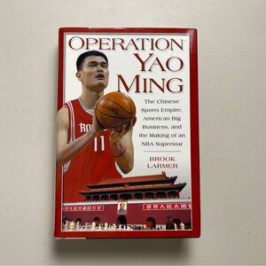 Operation Yao Ming Brook Larmer FIRST EDITION Hardcover Book Biography Sports